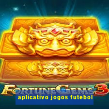 aplicativo jogos futebol